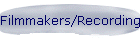 Filmmakers/Recording Artists